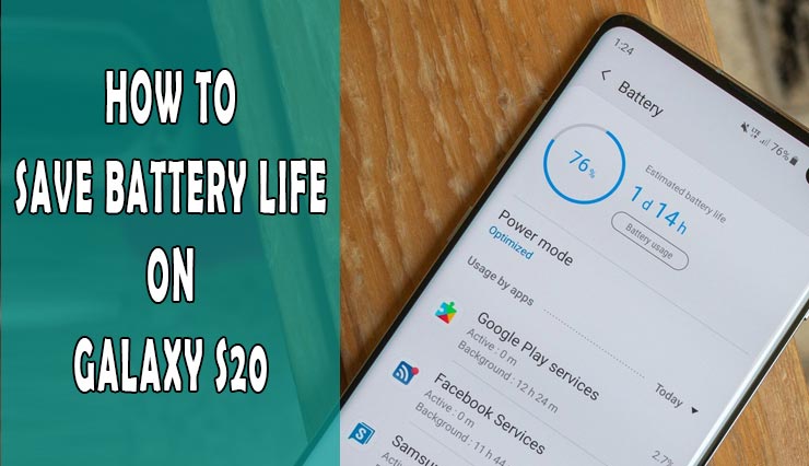 save battery life galaxy s20